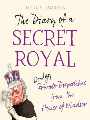cover image of The Diary of a Secret Royal